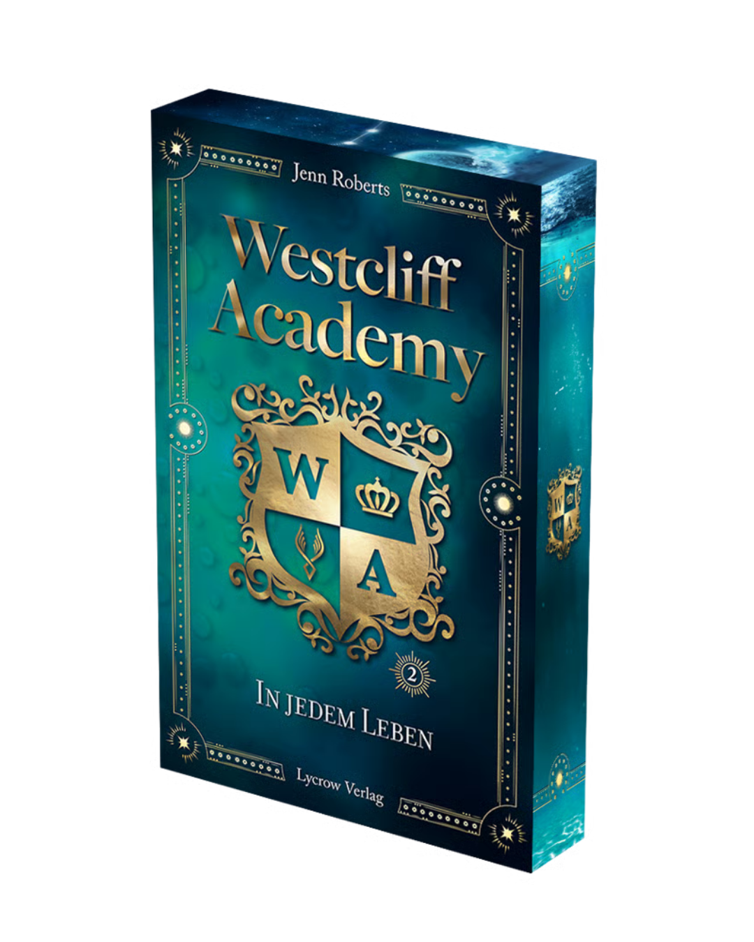 Westcliff Academy - 2 - In jedem Leben von Jenn Roberts