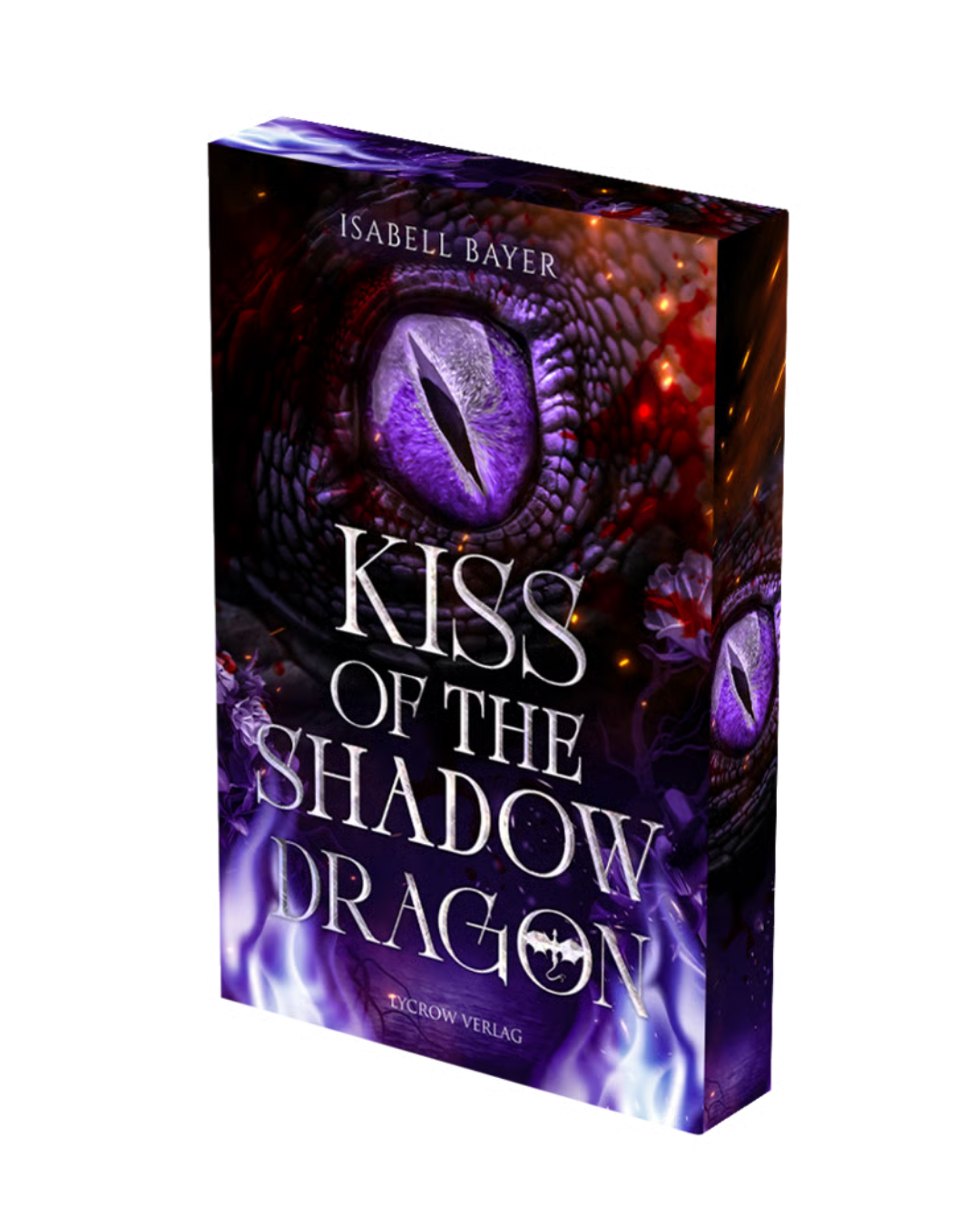 Kiss of the Shadow Dragon von Isabell Bayer