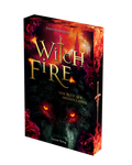 Witchfire - 1 -  Sein Blut auf meinen Lippen von Nadja Schindler