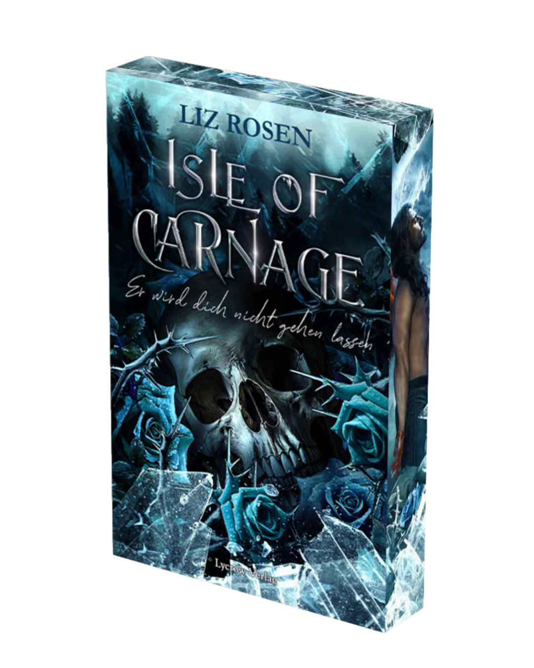 Isle of Carnage - Er wird dich nicht gehen lassen von Liz Rozen