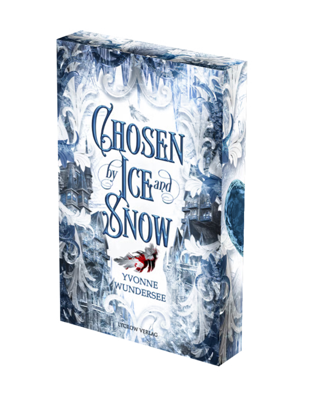 Chosen by Ice and Snow von Yvonne Wundersee